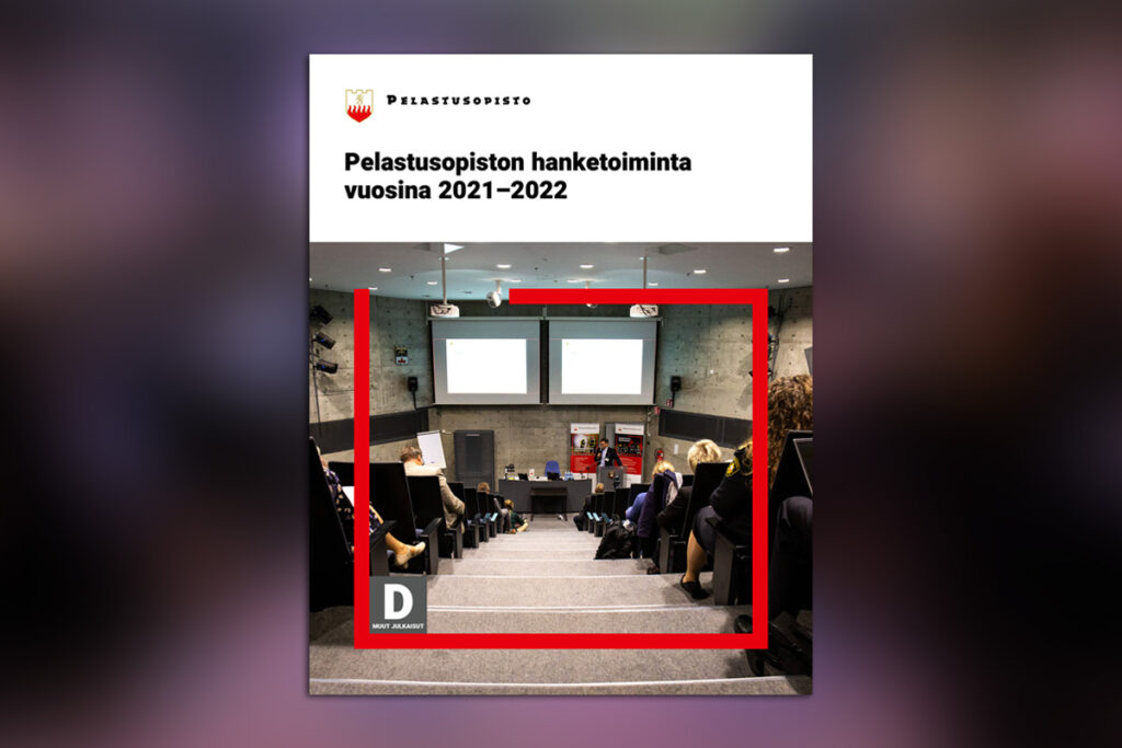 Pelastusopiston hanketoiminta 2021-2022 -julkaisun kansikuva.